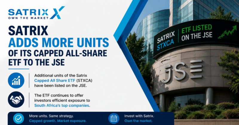 Satrix adds more units of its capped all-share ETF to the JSE