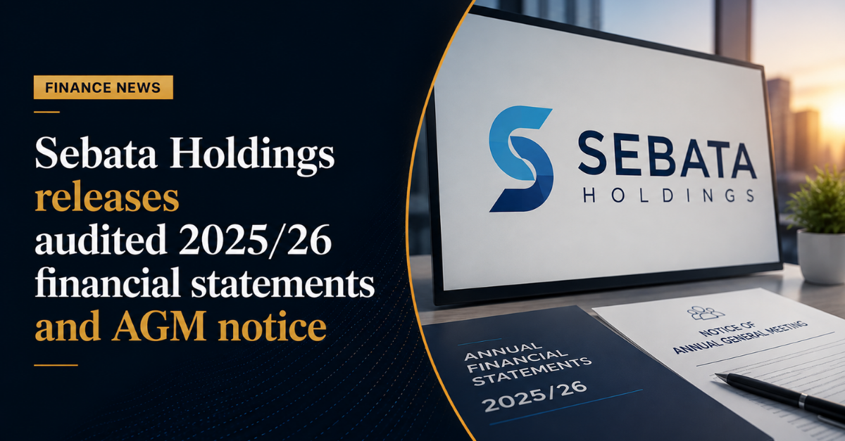 Sebata Holdings releases audited 2025/26 financial statements and AGM notice