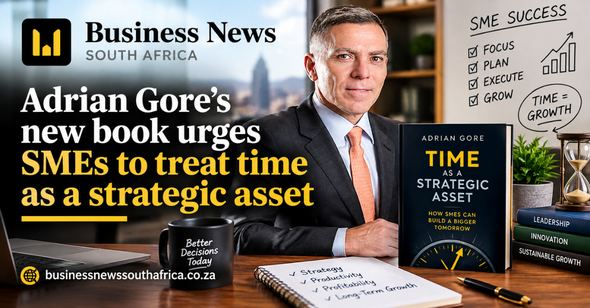 Adrian Gore’s new book urges SMEs to treat time as a strategic asset