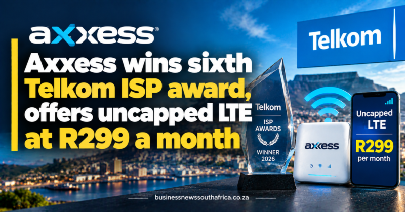Axxess wins sixth Telkom ISP award, offers uncapped LTE at R299 a month