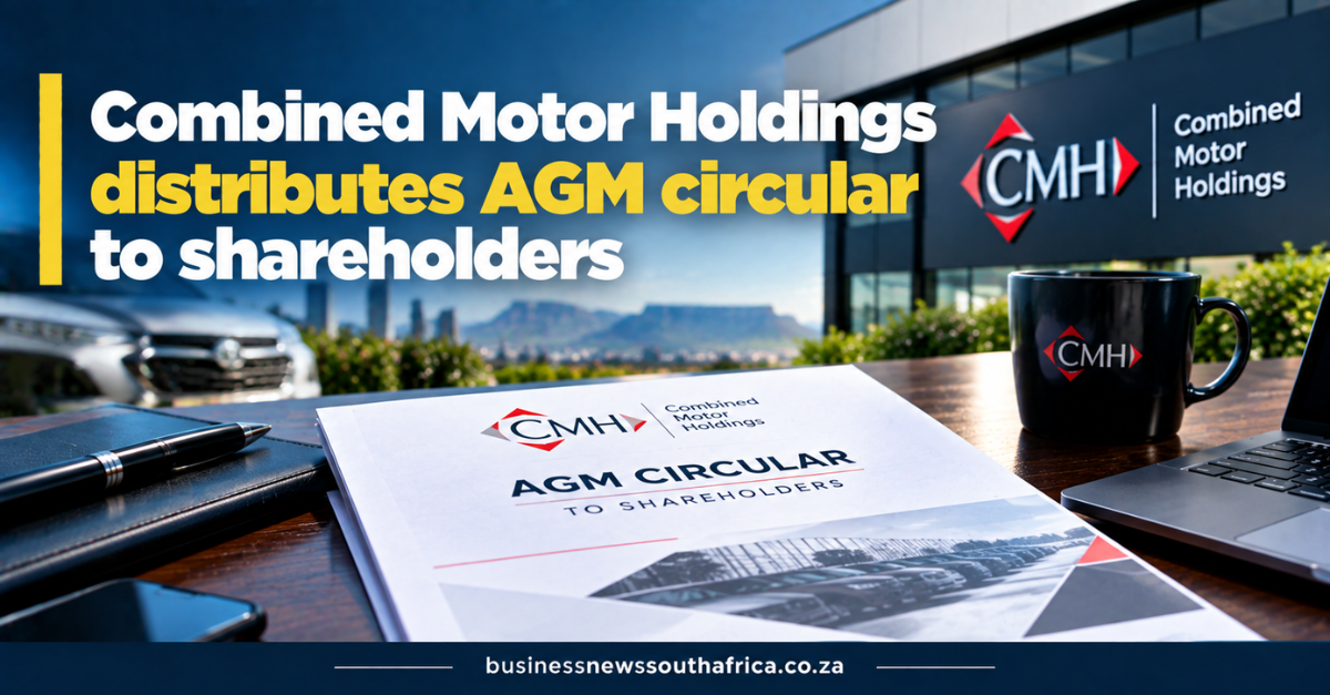 Combined Motor Holdings distributes AGM circular to shareholders