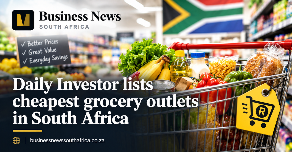 Daily Investor lists cheapest grocery outlets in South Africa