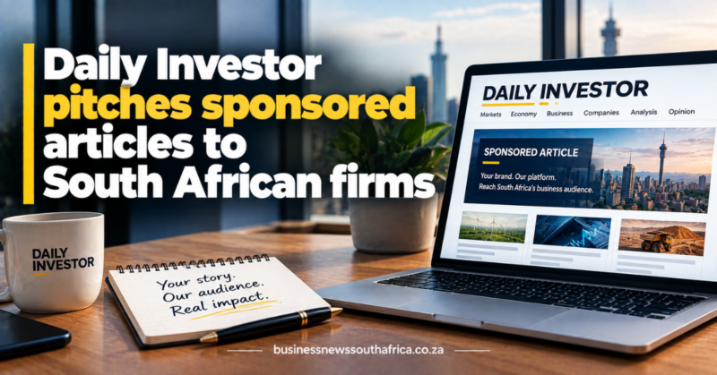 Daily Investor pitches sponsored articles to South African firms