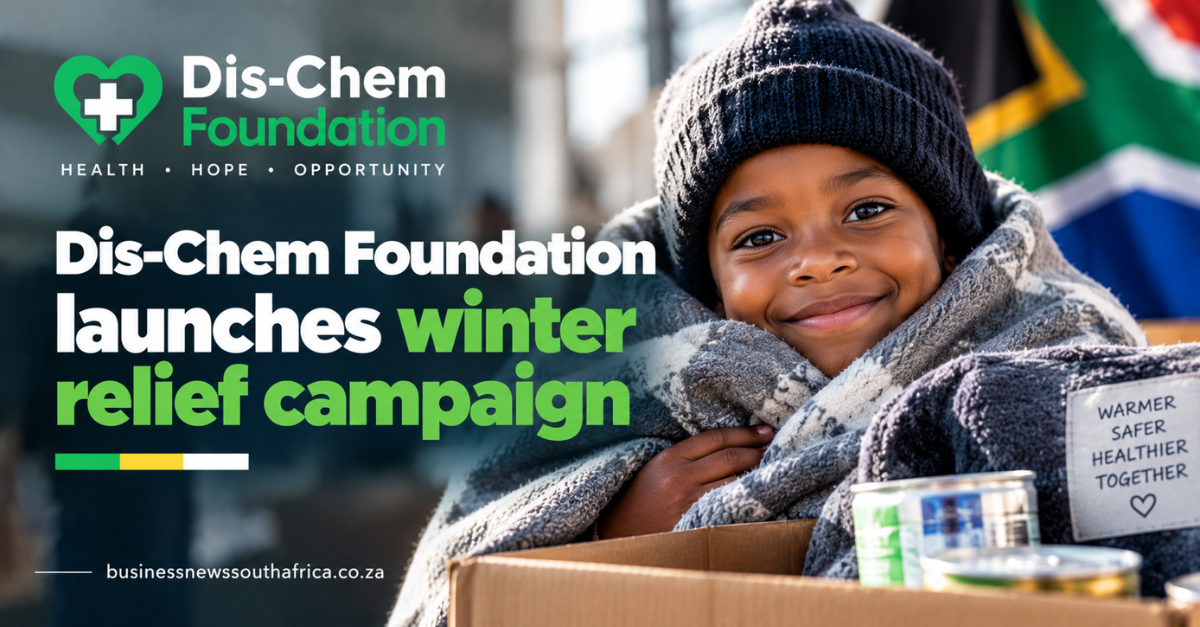 Dis-Chem Foundation launches winter relief campaign