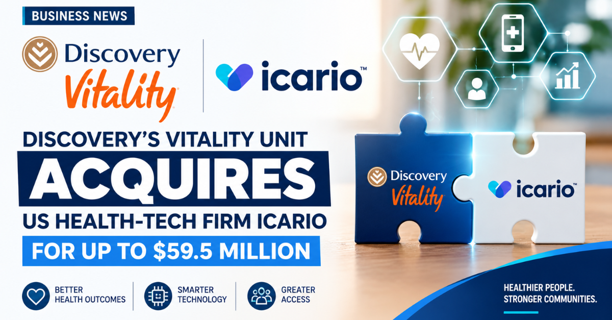 Discovery’s Vitality unit acquires US health-tech firm Icario for up to $59.5 million