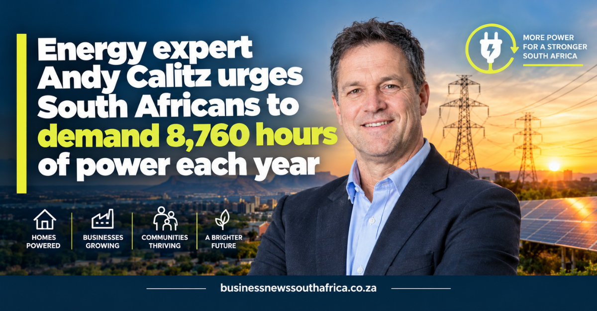 Energy expert Andy Calitz urges South Africans to demand 8,760 hours of power each year