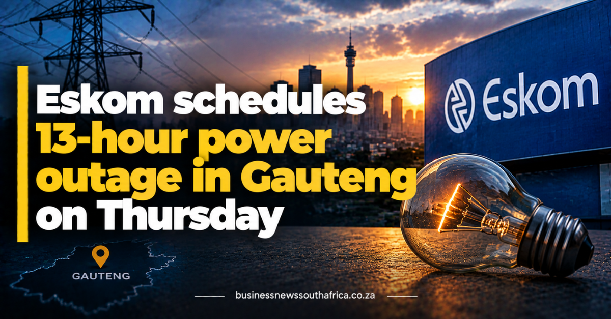 Eskom schedules 13-hour power outage in Gauteng on Thursday
