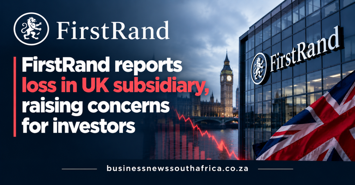 FirstRand reports loss in UK subsidiary, raising concerns for investors