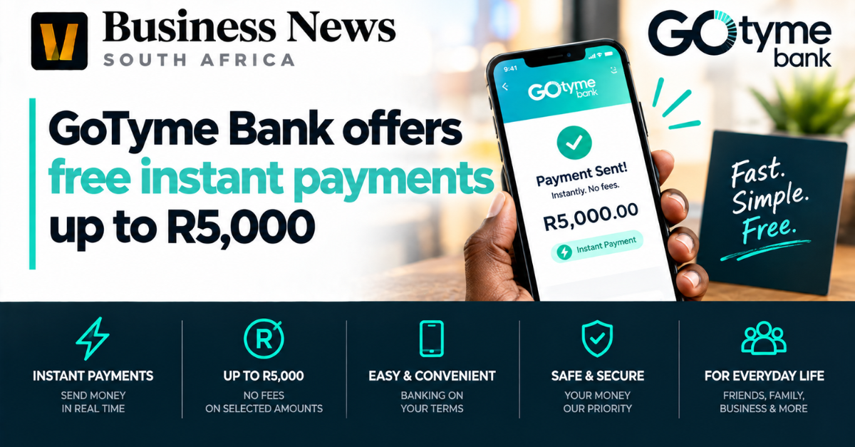 GoTyme Bank offers free instant payments up to R5,000