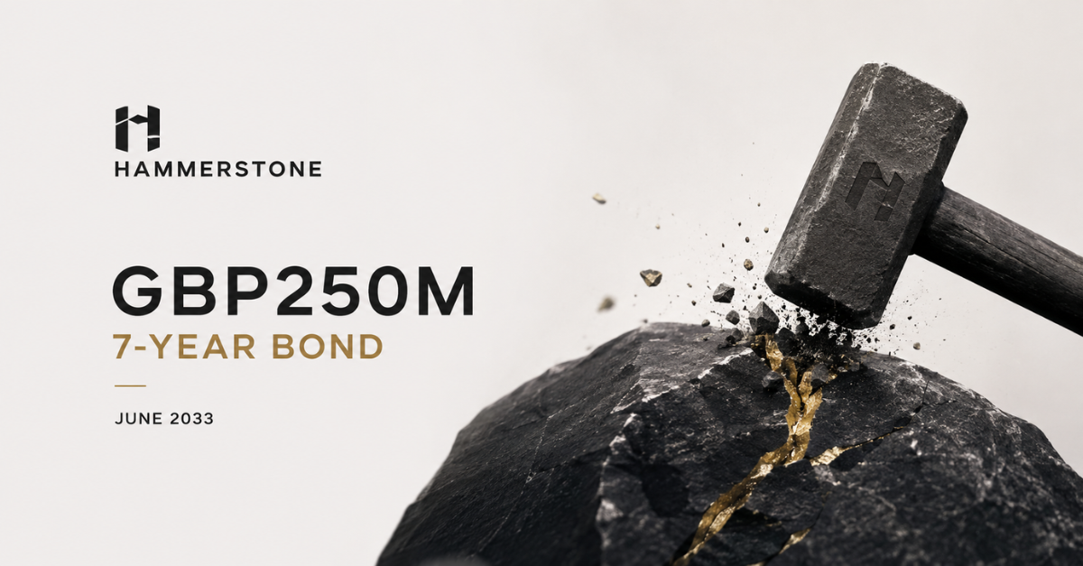 Hammerstone PLC prices GBP250m, 7-year bond for June 2033