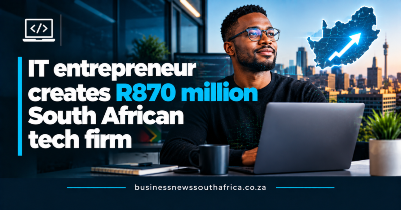 IT entrepreneur creates R870 million South African tech firm