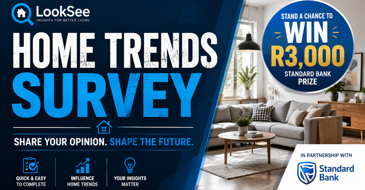 LookSee launches home trends survey with R3,000 Standard Bank prize