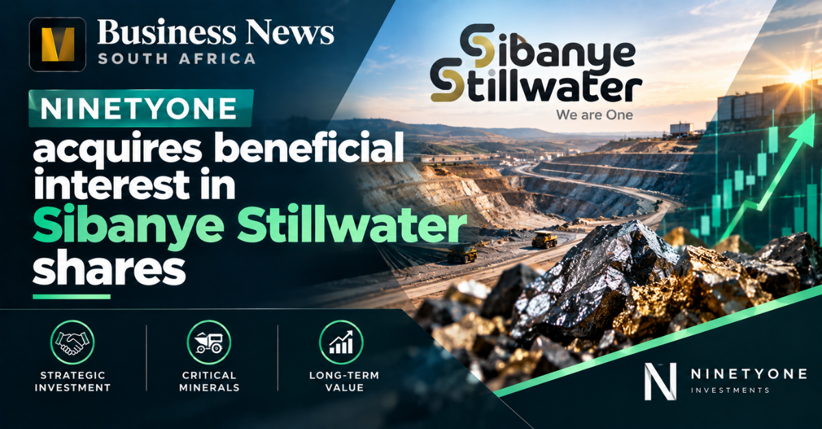NinetyOne acquires beneficial interest in Sibanye Stillwater shares