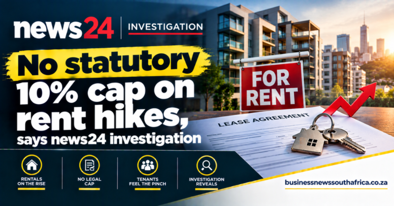 No statutory 10% cap on rent hikes, says news24 investigation