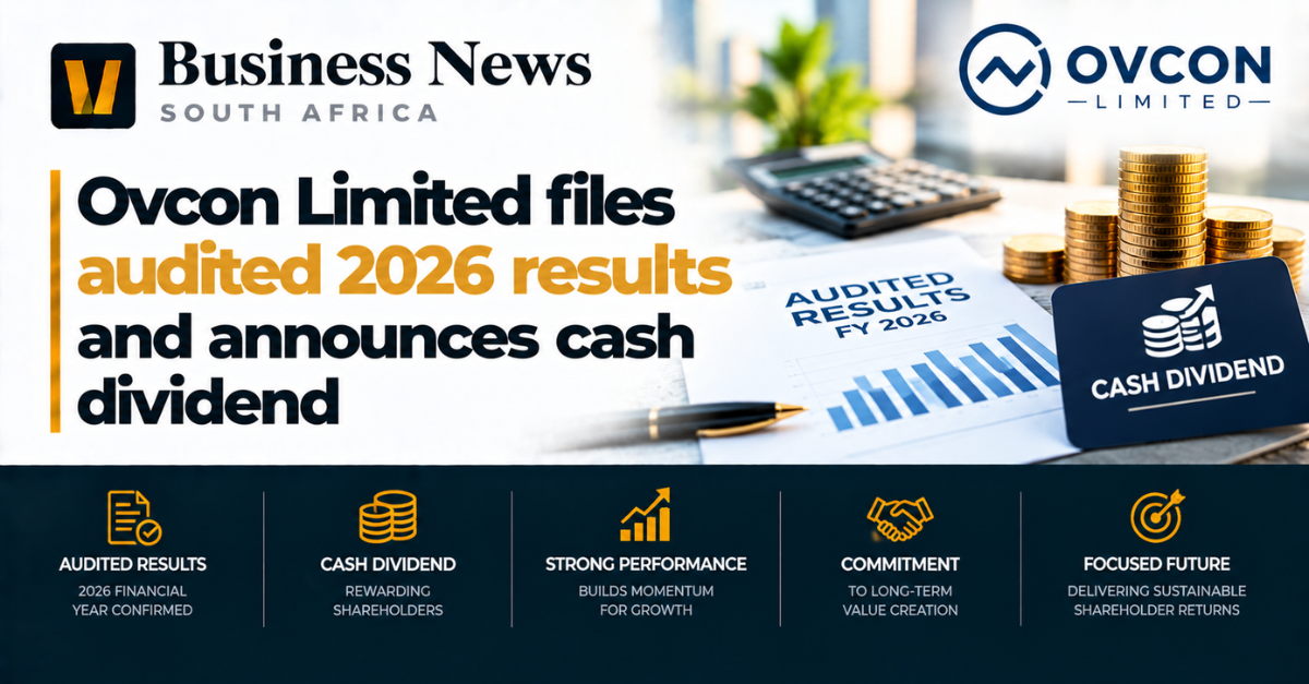 Ovcon Limited files audited 2026 results and announces cash dividend