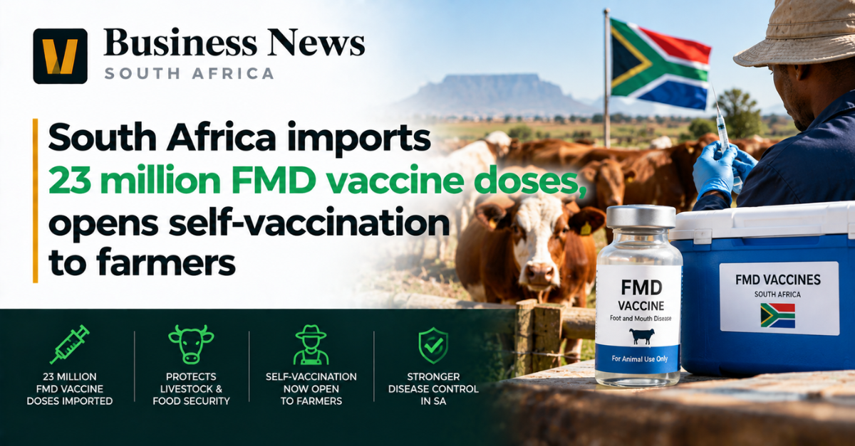 South Africa imports 23 million FMD vaccine doses, opens self-vaccination to farmers