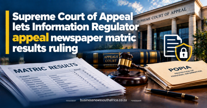 Supreme Court of Appeal lets Information Regulator appeal newspaper matric results ruling