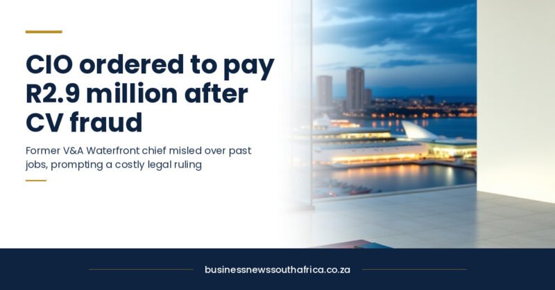 A CIO’s CV hid three dismissals. The Labour Court has ordered her to pay her ex-employer R2.9 million