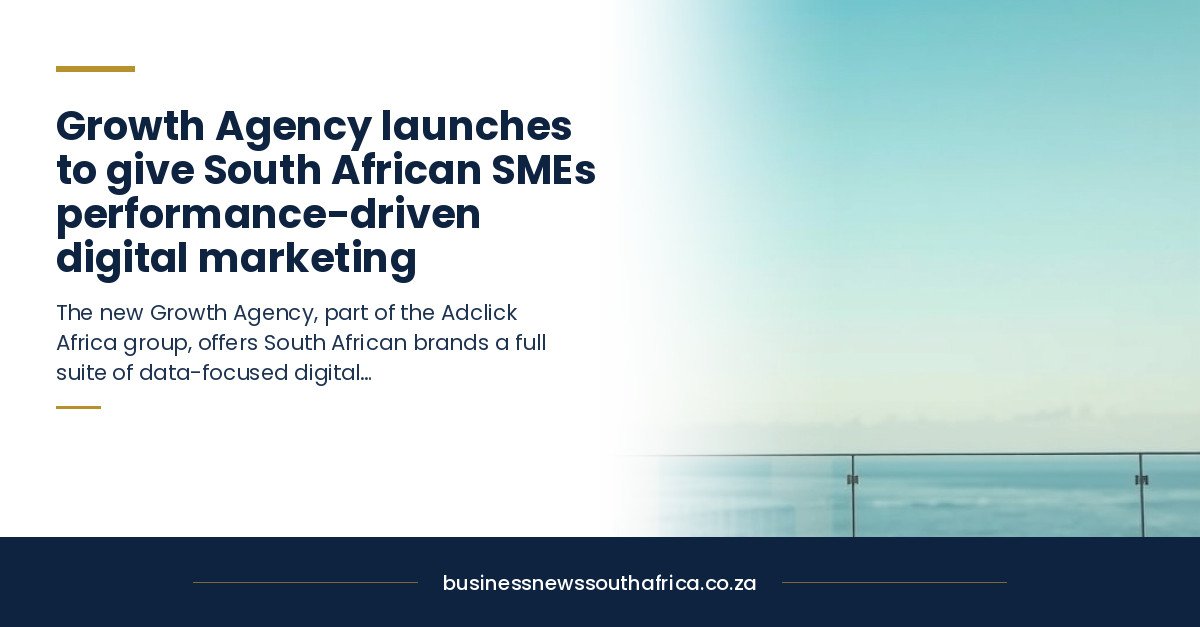 Growth Agency launches to give South African SMEs performance-driven digital marketing
