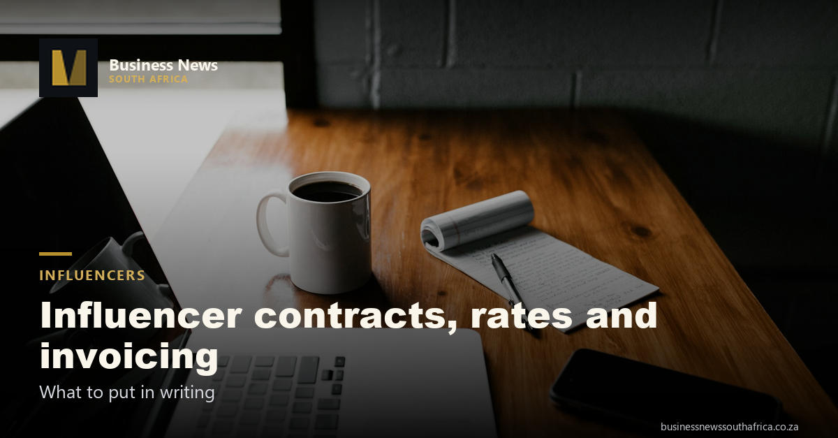 Influencer contracts in South Africa: what to put in writing, how to price your work and how to get paid