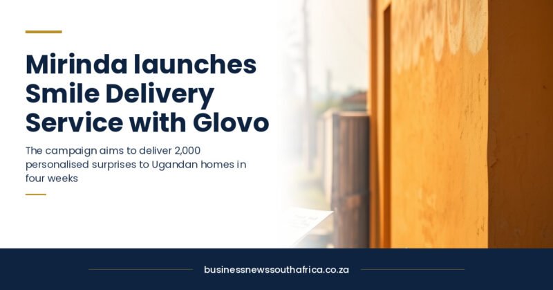 Mirinda launches ‘Smile Delivery Service’ in Uganda with Glovo