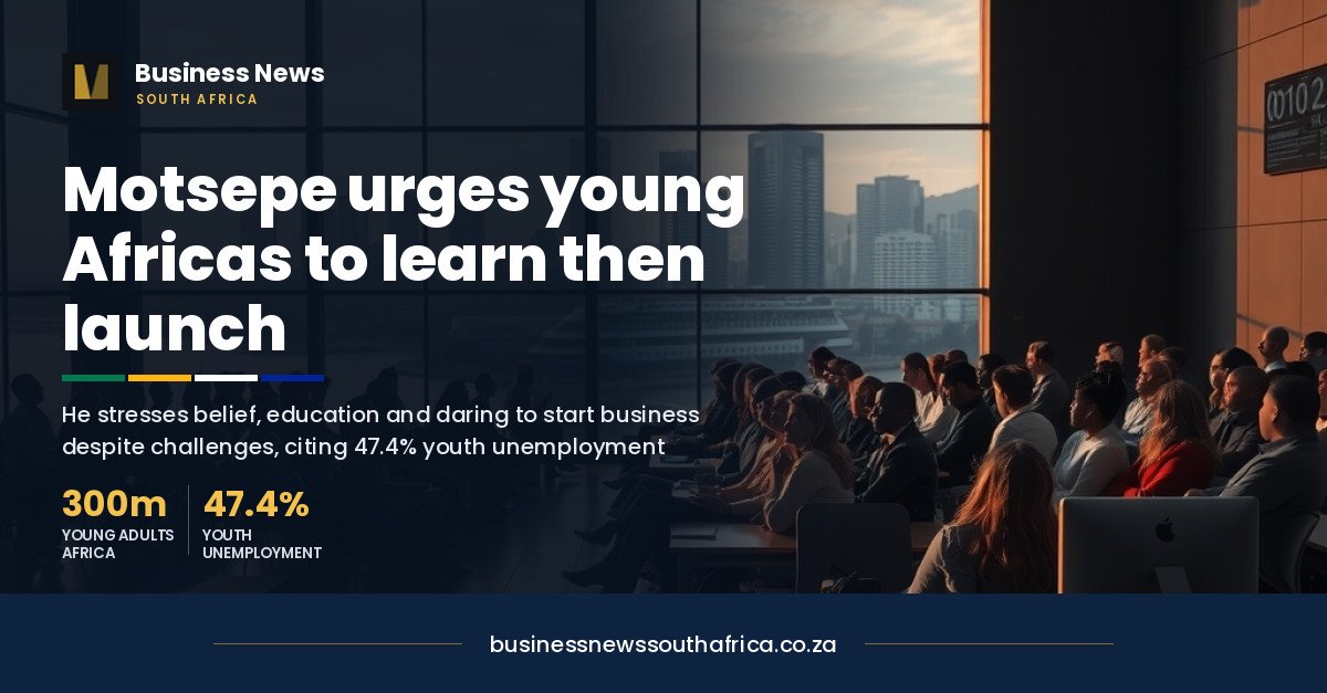 Patrice Motsepe to young Africans: get an education, then start the business anyway