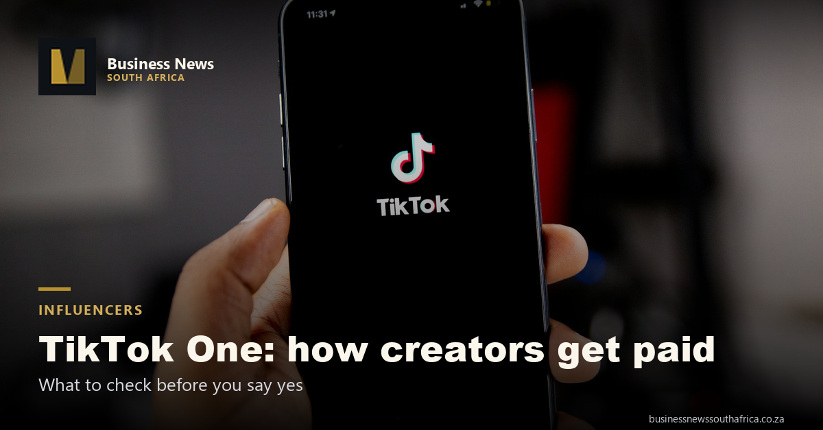 TikTok One in South Africa: how creators get paid by brands, and what to check before you say yes