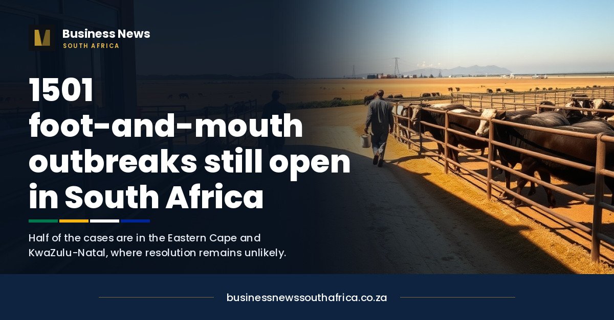 1,501 Foot-and-Mouth Outbreaks Remain Open in South Africa