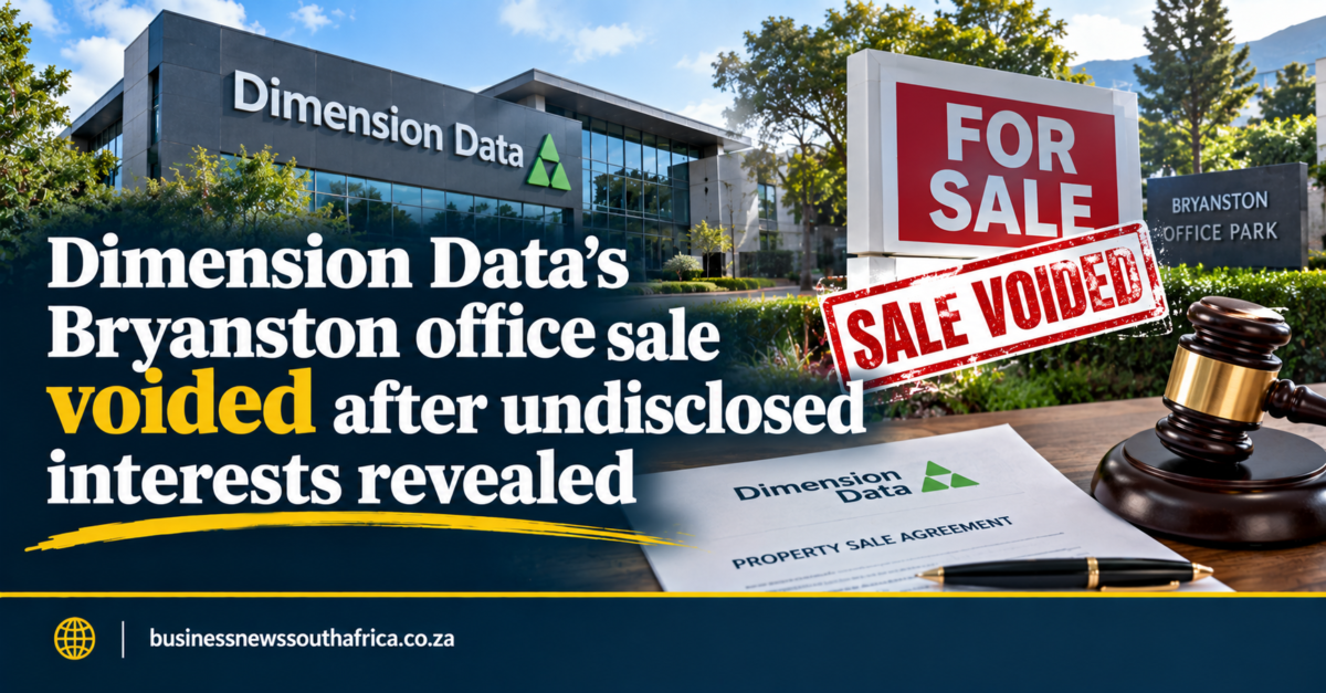 Dimension Data’s Bryanston office sale voided after undisclosed interests revealed