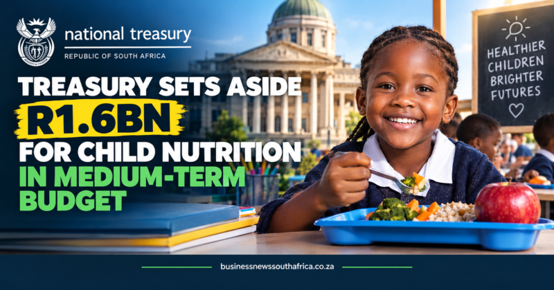 Treasury sets aside R1.6bn for child nutrition in medium-term budget