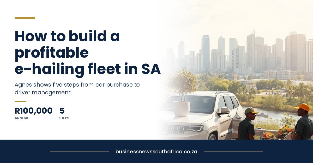 How to Build a Profitable E-Hailing Fleet in South Africa