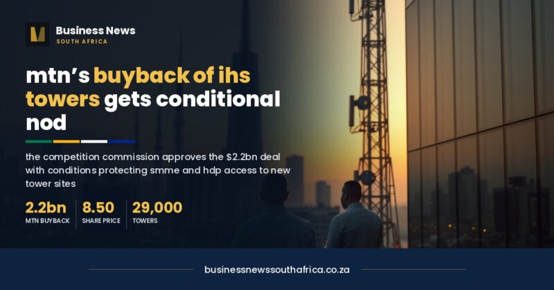 MTN’s buyback of IHS Towers gets a conditional nod from the Competition Commission