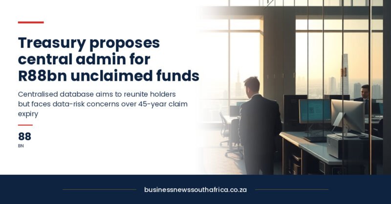 Treasury proposes one administrator for R88bn unclaimed assets