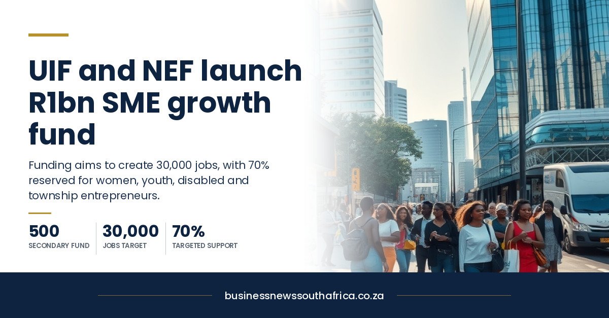 UIF and the NEF put up R1 billion to back small business growth